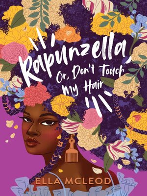 cover image of Rapunzella, Or, Don't Touch My Hair